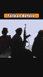 Taliban Before  Taliban after  Taliban are serving their nation a lot #taliban #.mp4